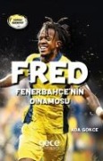Fred - Fenerbahcenin Dinamosu - Ada Gökce