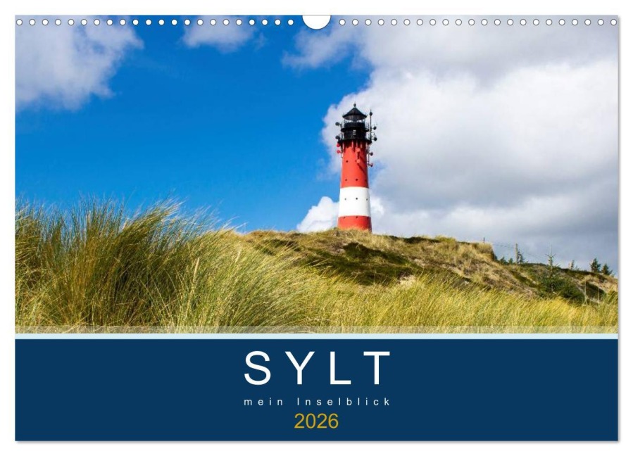 Sylt mein Inselblick (Wandkalender 2026 DIN A3 quer), CALVENDO Monatskalender - Andrea Dreegmeyer
