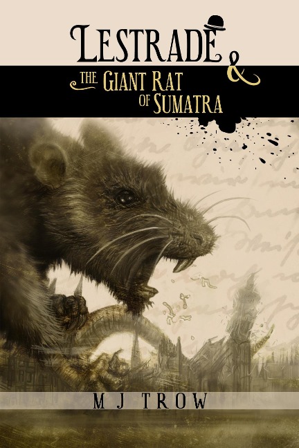 Lestrade and the Giant Rat of Sumatra (Inspector Lestrade, #17) - M. J. Trow