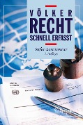 Cover-Bild zum Titel 'Völkerrecht - Schnell erfasst' von 'Stefan Lorenzmeier'
