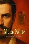 Cover-Bild zum Titel 'Meia-noite: Vida, Morte E Redenção' von 'Fernando Naccari'