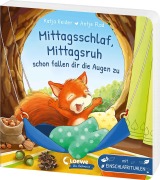 Mittagsschlaf, Mittagsruh, schon fallen dir die Augen zu - Katja Reider
