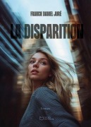 Cover-Bild zum Titel 'La Disparition' von 'Franck Juré'