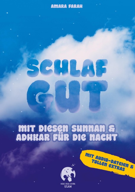 Schlaf gut - mit diesen Sunnan und Adhkar für die Nacht - Amara Farah