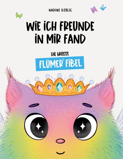 Wie ich Freunde in mir fand - Nadine Dzolic