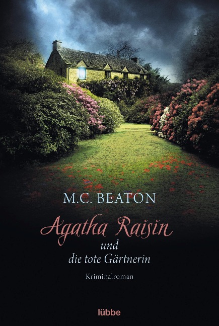 Agatha Raisin 03 und die tote Gärtnerin - M. C. Beaton