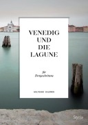 Cover-Bild zum Titel 'Venedig und die Lagune für Fortgeschrittene' von 'Wolfgang Salomon'
