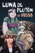 Cover-Bild zum Titel 'Luna de Plutón / Pluto's Moon' von 'Angel D'