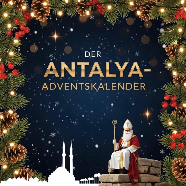 Der Antalya-Adventskalender - Max Becker