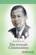 Cover-Bild zum Titel 'Das normale Christenleben' von 'Watchman Nee'