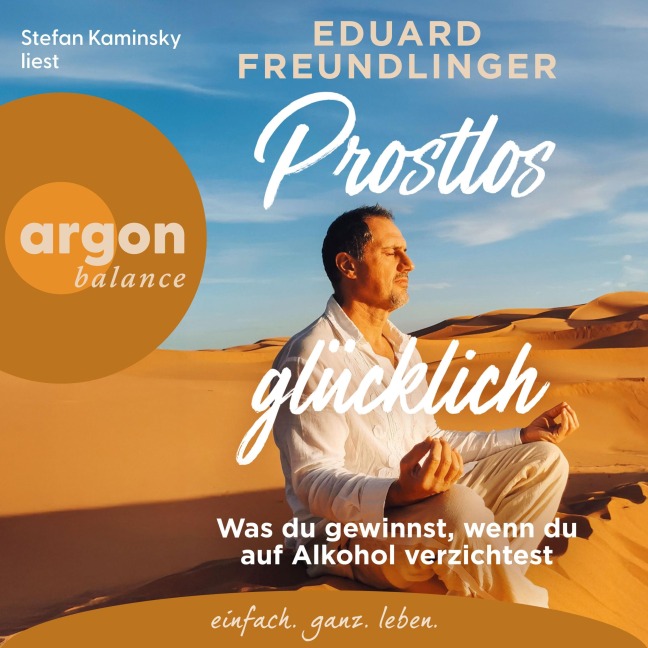 Prostlos glücklich - Eduard Freundlinger