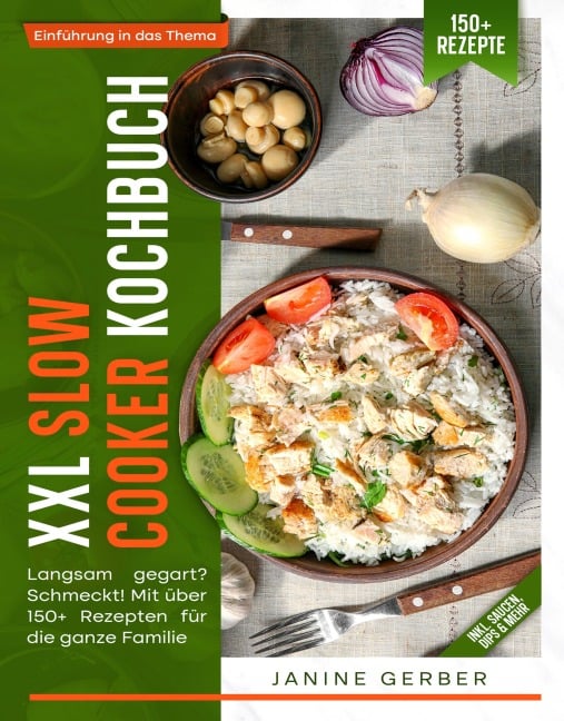 XXL Slow Cooker Kochbuch - Janine Gerber