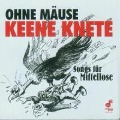 Ohne Mäuse Keene Knete-Songs Für Mittellose - Various