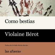 Cover-Bild zum Titel 'Como bestias' von 'Violaine Bérot'