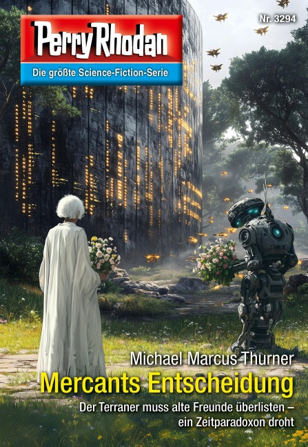 Perry Rhodan 3294: Mercants Entscheidung - Michael Marcus Thurner