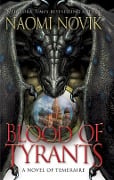 Cover-Bild zum Titel 'Blood of Tyrants' von 'Naomi Novik'