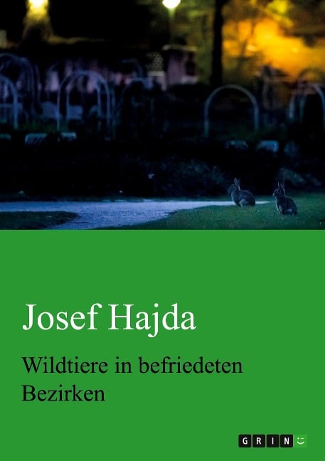 Wildtiere in befriedeten Bezirken - Josef Hajda