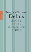 'Darling, it's Dilius!' - Friedrich Christian Delius