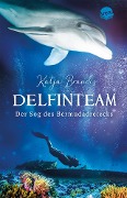 DelfinTeam (2). Der Sog des Bermudadreiecks - Katja Brandis