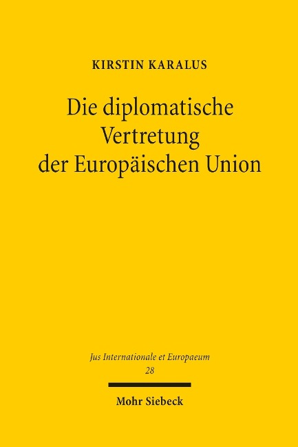Die diplomatische Vertretung der Europäischen Union - Kirstin Karalus