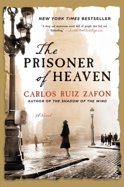 The Prisoner of Heaven - Carlos Ruiz Zafon, Carlos Ruiz Zafon