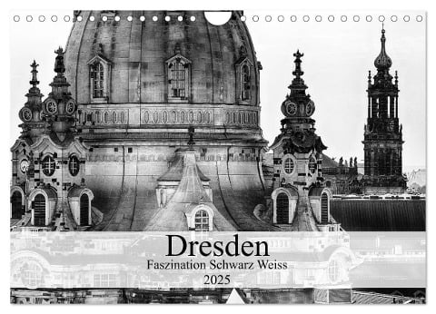 Dresden Faszination Schwarz Weiss (Wandkalender 2025 DIN A4 quer), CALVENDO Monatskalender - Dirk Meutzner