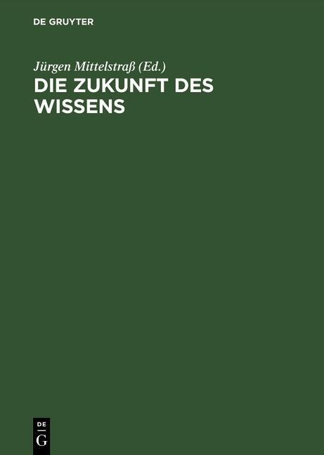 Die Zukunft des Wissens - 
