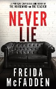 Cover-Bild zum Titel 'Never Lie' von 'Freida McFadden'
