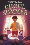 Cover-Bild zum Titel 'Ghoul Summer' von 'Tracy Badua'