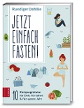 Cover-Bild zum Titel 'Jetzt einfach fasten!' von 'Ruediger Dahlke'