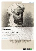 Cover-Bild zum Titel 'Die Macht des Mahdi. Motive, Erscheinungsformen und Perspektiven des Jihad im Sudan der 1880er Jahre' von 'Georg Herbert'