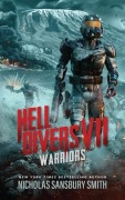 Cover-Bild zum Titel 'Hell Divers VII: Warriors' von 'Nicholas Sansbury Smith'