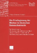 Cover-Bild zum Titel 'Die Privilegierung der Medien im deutschen Datenschutzrecht' von 'Philipp-Christian Thomale'