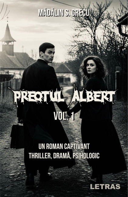 Preotul Albert Vol. 1 - Madalin S. Grecu