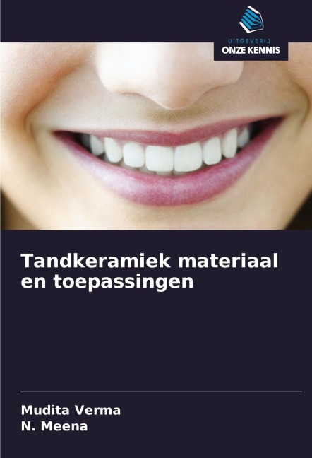 Tandkeramiek materiaal en toepassingen - Mudita Verma, N. Meena