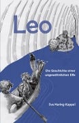 Leo - Die Geschichte einer ungewöhnlichen Elfe - Eva Haring-Kappel
