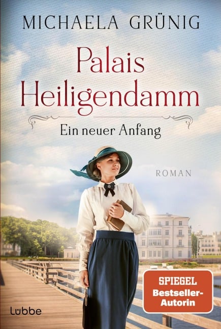 Palais Heiligendamm - Ein neuer Anfang - Michaela Grünig