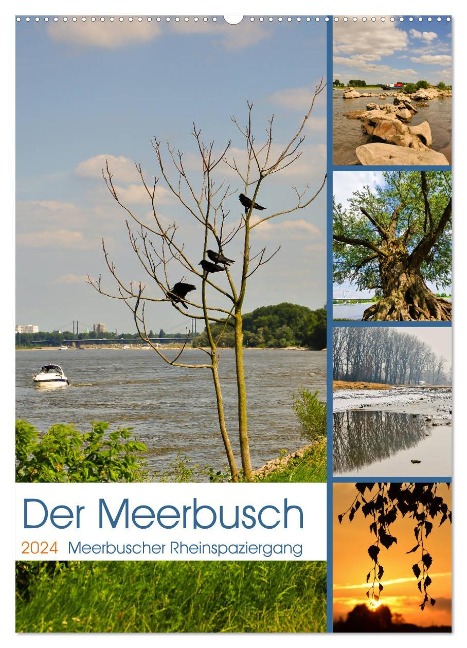 Der Meerbusch - Meerbuscher Rheinspaziergang (Wandkalender 2024 DIN A2 hoch), CALVENDO Monatskalender - Bettina Hackstein