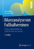 Bilanzanalyse von Fußballvereinen - Raimund Weiß, Ludwig Hierl