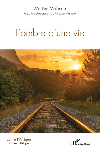 L'ombre d'une vie - Matondo