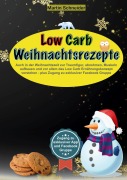 Cover-Bild zum Titel 'Low Carb Weihnachtsrezepte' von 'Martin Schneider'