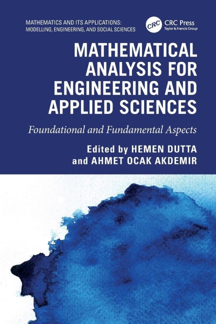 Mathematical Analysis for Engineering and Applied Sciences - 