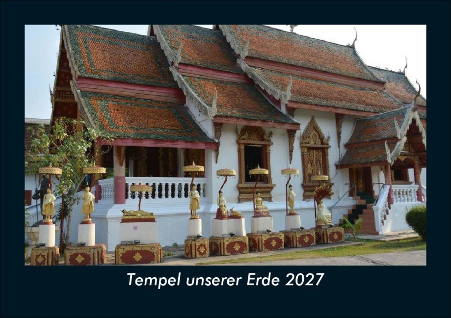 Tempel unserer Erde 2027 Fotokalender DIN A5 - Tobias Schmitt, Kevin Heber