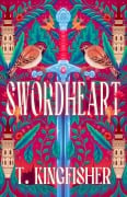 Cover-Bild zum Titel 'Swordheart' von 'T. Kingfisher'