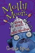 Molly Moon, Micky Minus, & the Mind Machine - Georgia Byng