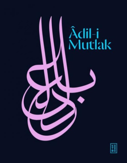 Adil-i Mutlak - Hümeyra Caliskan