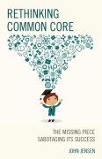 Cover-Bild zum Titel 'Rethinking Common Core' von 'John Jensen'