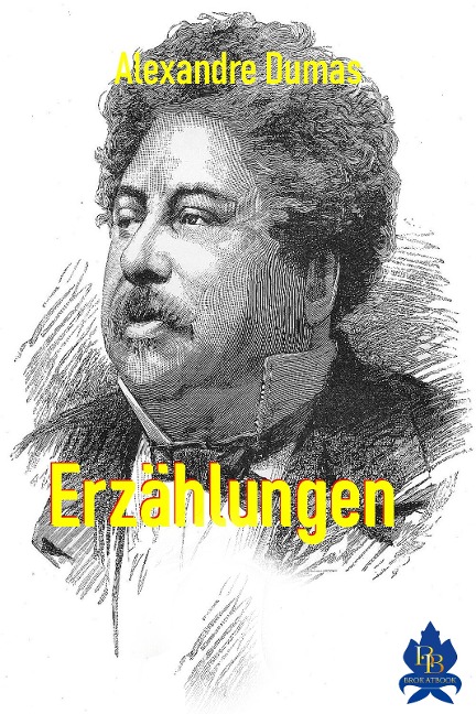 Erzählungen - Alexandre Dumas