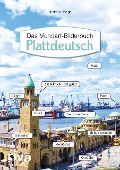 Cover-Bild zum Titel 'Plattdeutsch - Das Mundart-Bilderbuch' von 'Hartmut Ronge'
