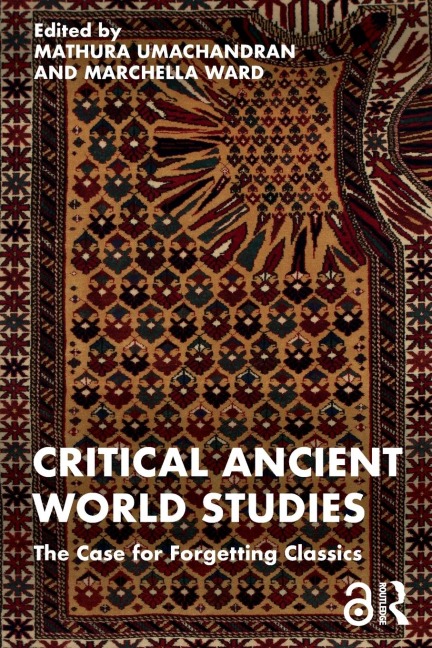 Critical Ancient World Studies - 